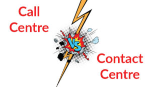 Call Centre vs. Contact Centre