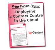 White Paper: Deploying a Contact Centre in the Cloud