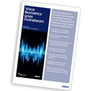 White Paper: Voice Biometrics Goes Mainstream