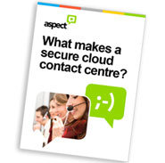 White Paper: What Makes a Secure Cloud Contact Centre?