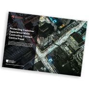 White Paper: Protecting Customer Experience While Controlling Contact Centre Fraud