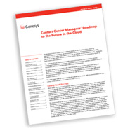 White Paper: Contact Center Managers’ Roadmap to the Future in the Cloud