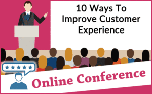 Recorded Webinar: 10 Ways to Improve Customer Experience