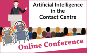 Recorded Webinar: Artificial Intelligence in the Contact Centre