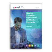 White Paper: Meeting Customer Expectations for Mobile Payments