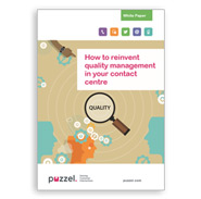 White Paper: How to Reinvent Quality Management in Your Contact Centre