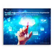 White Paper: Are You Delivering an Exceptional Customer Experience?