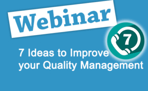 Recorded Webinar: 7 Ideas to Improve Your Quality Management