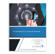 White Paper: The Automation of CX Testing and Monitoring