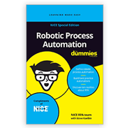White Paper: Robotic Process Automation for Dummies, NICE Special Edition