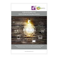 White Paper: A Quick Guide to an Omnichannel Contact Centre