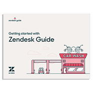 White Paper: Getting Started With Zendesk Guide – Strategies and Best Practices