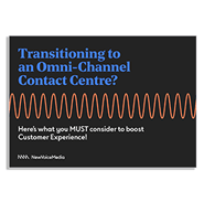 White Paper: Transitioning to an Omni-Channel Contact Centre