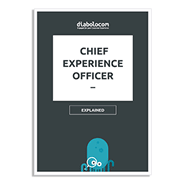 White Paper: What Is the Role of the Chief Experience Officer (CXO)?