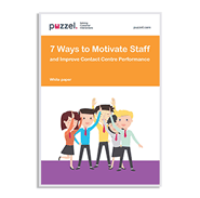 White Paper: 7 Ways to Motivate Staff and Improve Contact Centre Performance