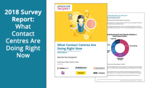 2018 Survey Report: What Contact Centres Are Doing Right Now