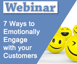 Recorded Webinar: 7 Ways to Emotionally Engage With Your Customers