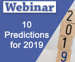 Recorded Webinar: 10 Predictions for 2019