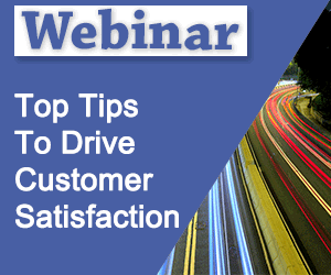 Recorded Webinar: Top Tips To Drive Customer Satisfaction