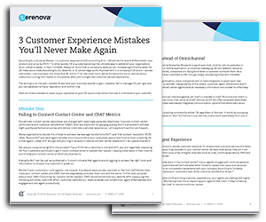 White Paper: 3 Customer Experience Mistakes You’ll Never Make Again
