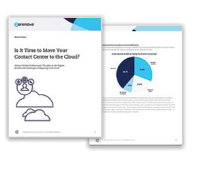 White Paper: Is It Time to Move Your Contact Center to the Cloud?