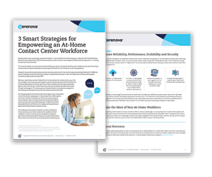 White Paper: 3 Smart Strategies for Empowering an At-Home Contact Center Workforce