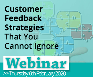 Recorded Webinar: Customer Feedback Strategies That You Cannot Ignore