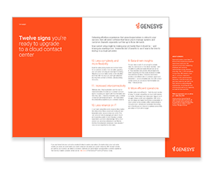 White Paper: Twelve Signs You’re Ready to Upgrade to a Cloud Contact Center