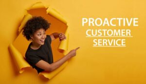 What Is Proactive Customer Service? With Examples