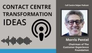 Podcast – Contact Centre Transformation Ideas