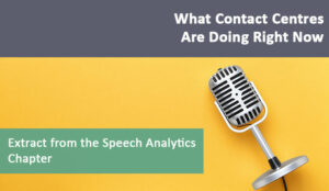 Speech Analytics in the Contact Centre: 2020 Survey Results