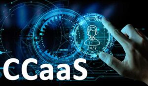 What Is Contact Centre as a Service (CCaaS)?