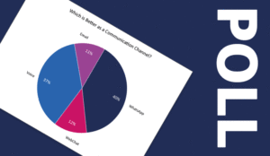 Which Is Better as a Communication Channel?