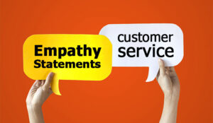 Empathy Statements for Customer Service With Examples