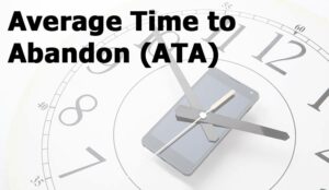 What Is Average Time to Abandon (ATA)?