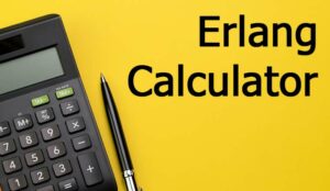 What Is an Erlang Calculator?