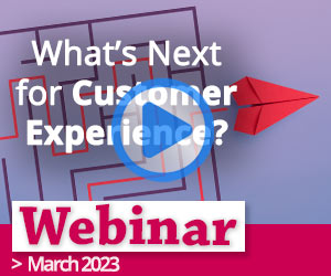 Recorded Webinar: What’s Next for Customer Experience?