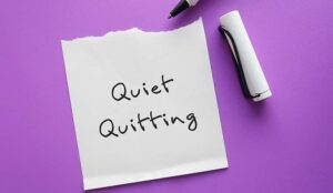 What Is Quiet Quitting?