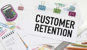 What Is Customer Retention?