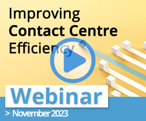 Recorded Webinar: Improving Contact Centre Efficiency