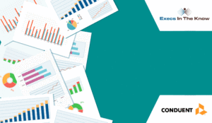 Execs In The Know & Conduent Release New CX Research Report