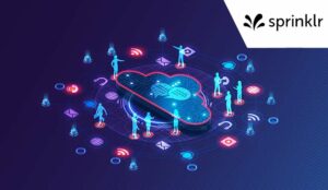 Sprinklr Launches More than 700 new Features