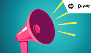 Take Your Hybrid Workspace to New Heights with HP and Poly Solutions