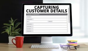 5 Ways to Improve Capturing Customer Details