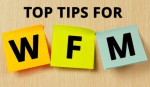 Top Tips for Workforce Management (WFM)