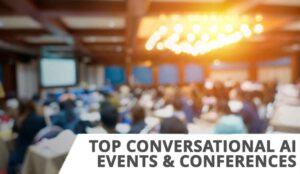 Top Conversational AI Conferences and Events for 2025 and 2026