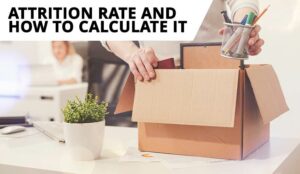 What is Attrition Rate and How to Calculate It