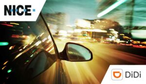 NICE Selected by DiDi Global