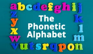 The Phonetic Alphabet and How it Improves Customer Service