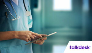 Talkdesk Extends Healthcare AI and Integration Capabilities